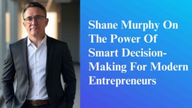 Shane Murphy on the Power of Smart Decision-Making For Modern Entrepreneurs