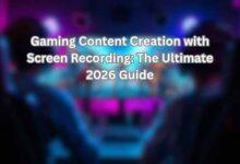 Gaming Content Creation with Screen Recording: The Ultimate 2026 Guide