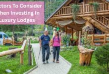 Factors To Consider When Investing In Luxury Lodges